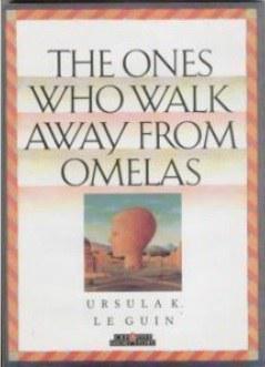 The Ones Who Walk Away from Omelas