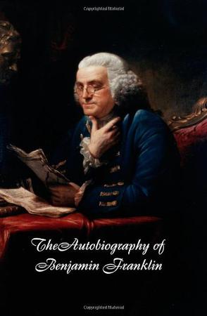 Autobiography of Benjamin Franklin