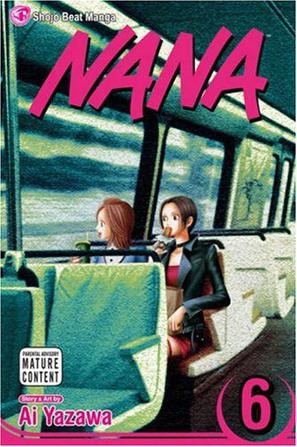 Nana, Vol. 6 (v. 6)