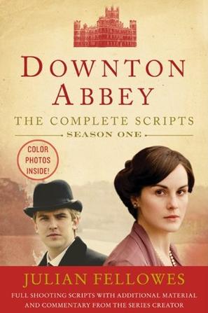 Downton Abbey, Season One The Complete Scripts