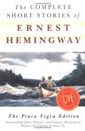 The Complete Short Stories of Ernest Hemingway