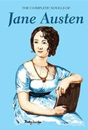 The Complete Novels of Jane Austen