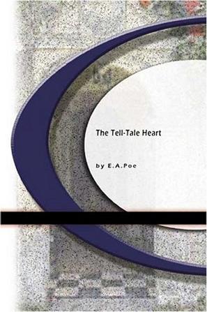 The Tell-Tale Heart