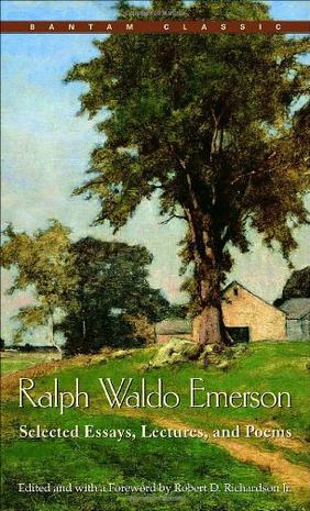 Ralph Waldo Emerson Selected Essays,Lectures,and Poems