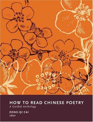 How to Read Chinese Poetry