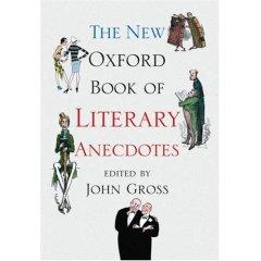 The New Oxford Book of Literary Anecdotes