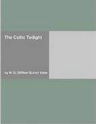 The Celtic Twilight