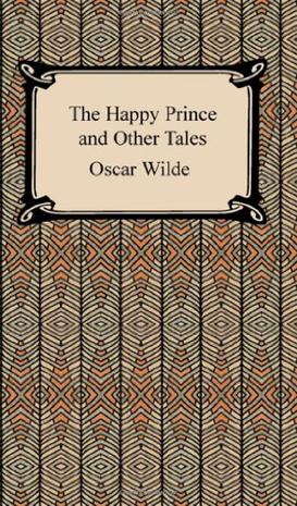 The Happy Prince and Other Tales