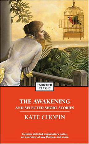 The Awakening and Selected Stories of Kate Chopin