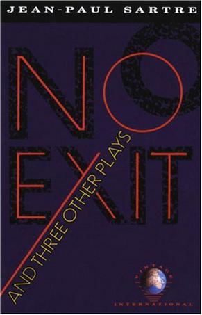 No Exit and Three Other Plays