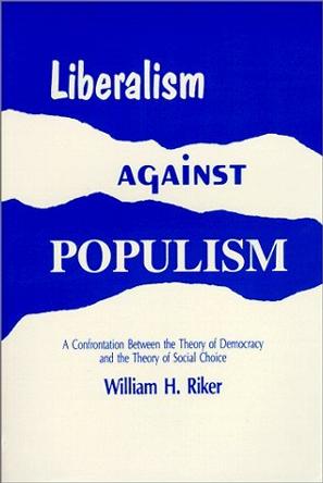 Liberalism Against Populism