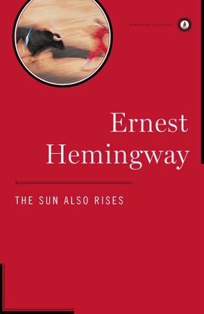 The Sun Also Rises (Scribner Classics)