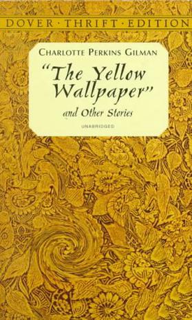 "The Yellow Wallpaper (Dover Thrift)