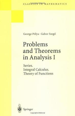 Problems and Theorems in Analysis I