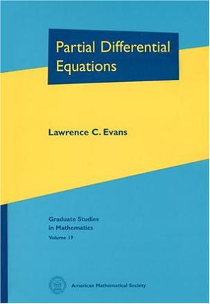 Partial Differential Equations (Graduate Studies in Mathematics, V. 19) GSM/19