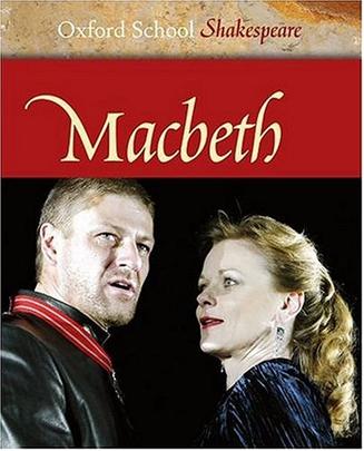 Macbeth (Oxford School Shakespeare Series)