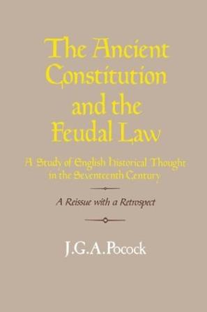 The Ancient Constitution and the Feudal Law