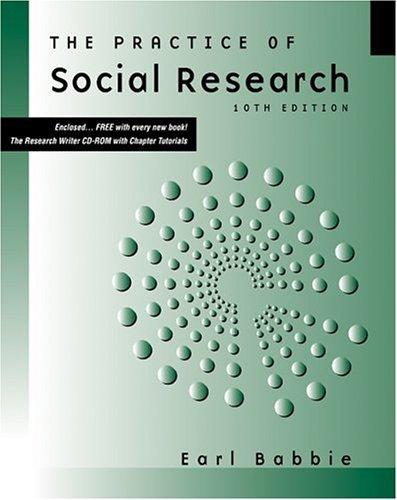 The Practice of Social Research (with CD-ROM and InfoTrac) (Practice of Social Research)