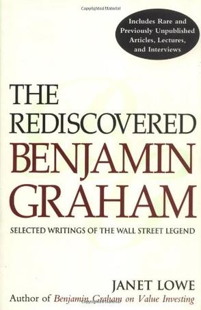 The Rediscovered Benjamin Graham