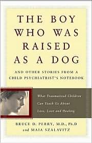 The Boy Who Was Raised as a Dog