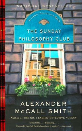 The Sunday Philosophy Club (Isabel Dalhousie Mysteries)