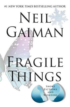 Fragile Things