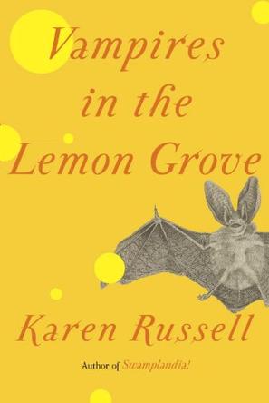 Vampires in the Lemon Grove