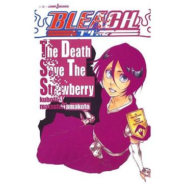 BLEACH The Death Save The Strawberry