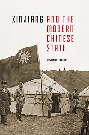 Xinjiang and the Modern Chinese State