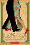 Shanghai's Dancing World