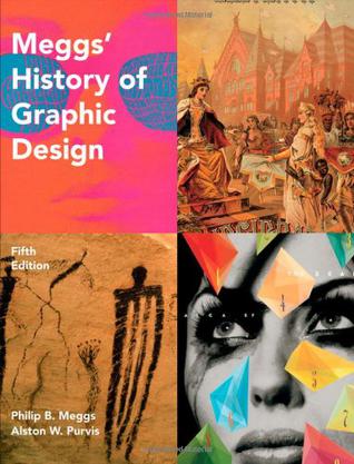 Meggs' History of Graphic Design