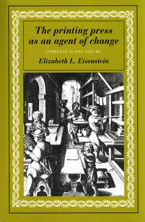 The Printing Press as an Agent of Change