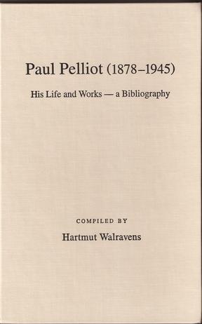 Paul Pelliot (1878-1945): his life and works : a bibliography