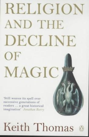 Religion and the Decline of Magic