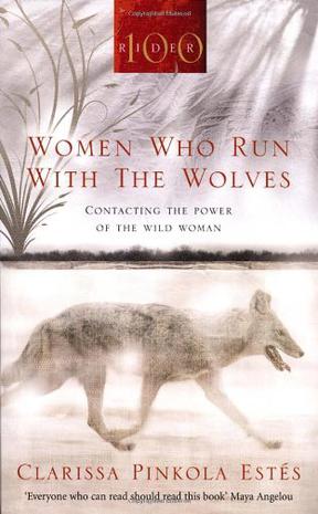 Women Who Run with the Wolves