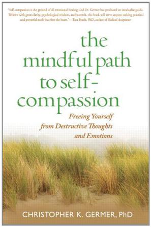 The Mindful Path to Self-Compassion