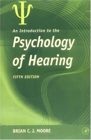 An Introduction to the Psychology of Hearing