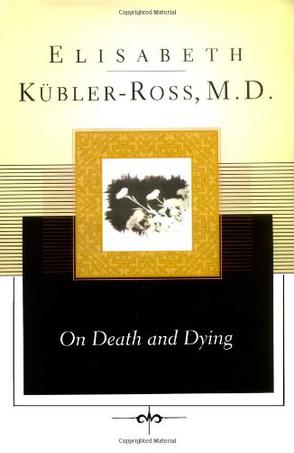 On Death and Dying