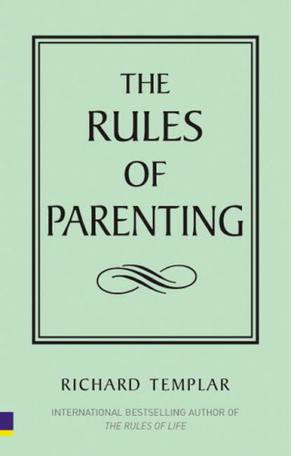 THE RULES OF PARENTING