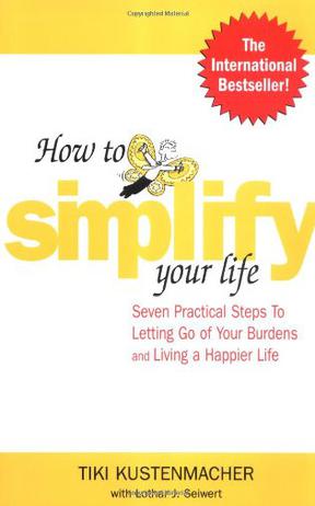 How to Simplify Your Life