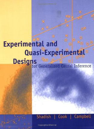 Experimental and Quasi-Experimental Designs for Generalized Causal Inference