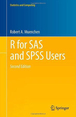 R for SAS and SPSS Users