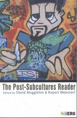 The Post Subculture Reader