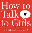 How to Talk to Girls