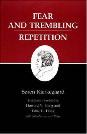 Fear and Trembling/Repetition