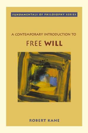 A Contemporary Introduction to Free Will