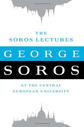 The Soros Lectures