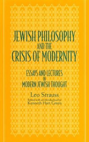 Jewish Philosophy and the Crisis of Modernity