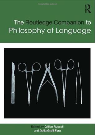 Routledge Companion to Philosophy of Language