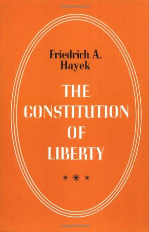 The Constitution of Liberty